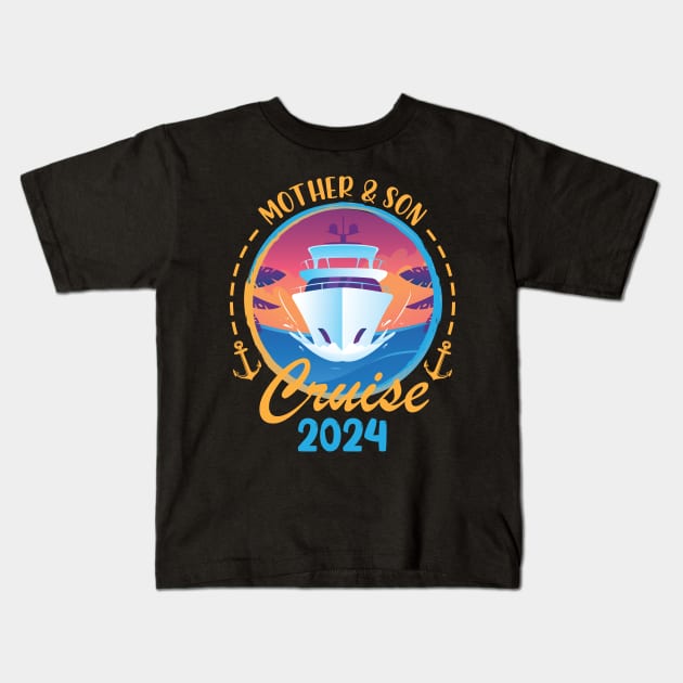 Mother And Son Cruise 2024, Cruise Trip Mother Son Cruise Ship Kids T-Shirt by chidadesign